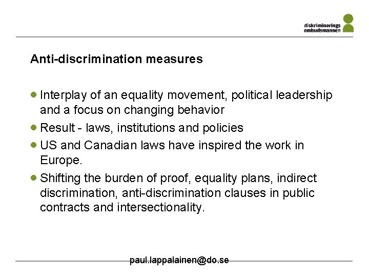Anti-discrimination measures · Interplay of an equality movement, political leadership and a focus on