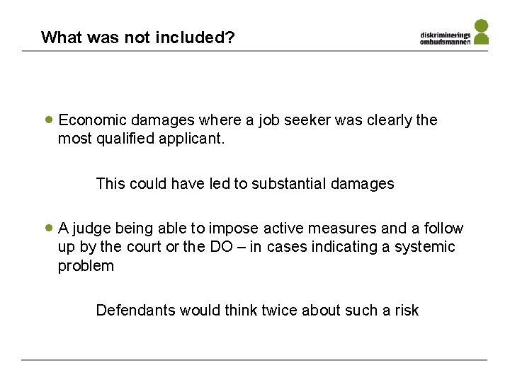 What was not included? · Economic damages where a job seeker was clearly the