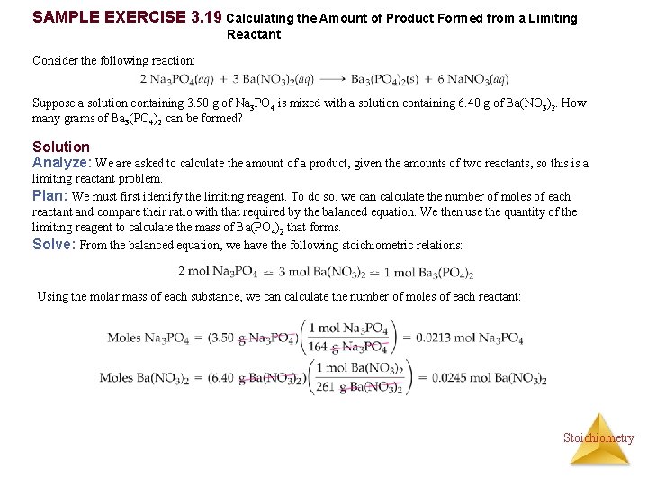 SAMPLE EXERCISE 3. 19 Calculating the Amount of Product Formed from a Limiting Reactant