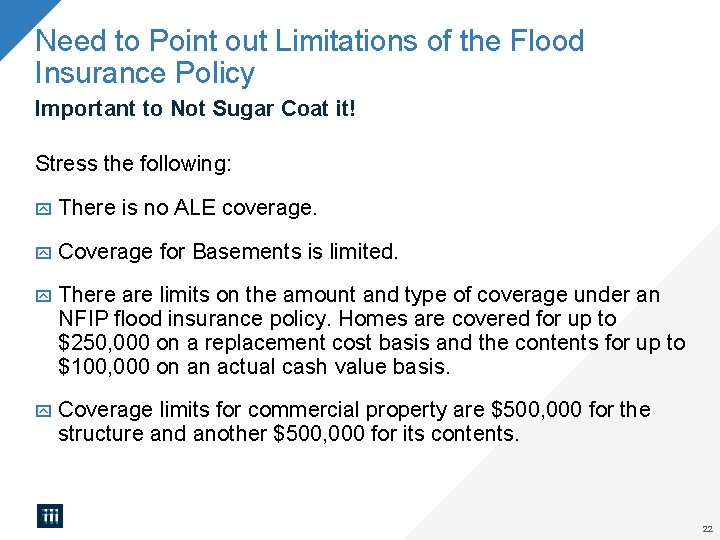 Need to Point out Limitations of the Flood Insurance Policy Important to Not Sugar