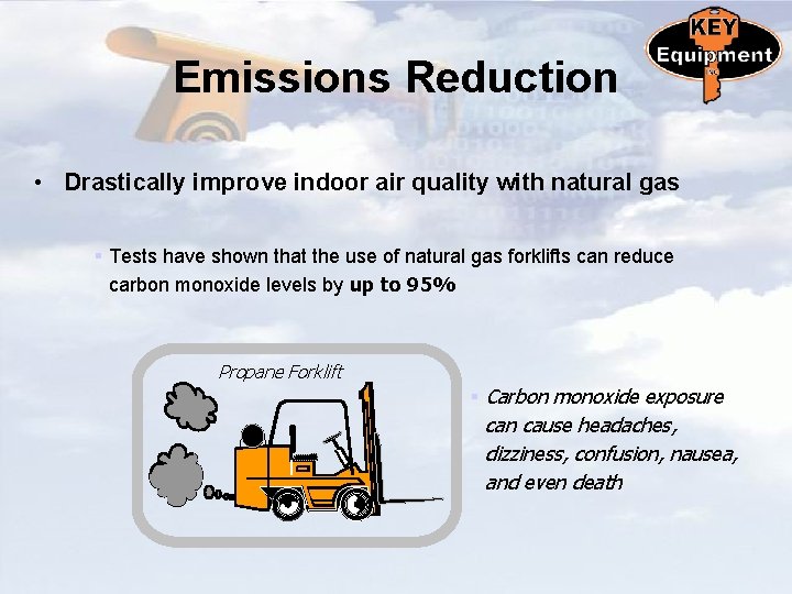 Emissions Reduction • Drastically improve indoor air quality with natural gas § Tests have