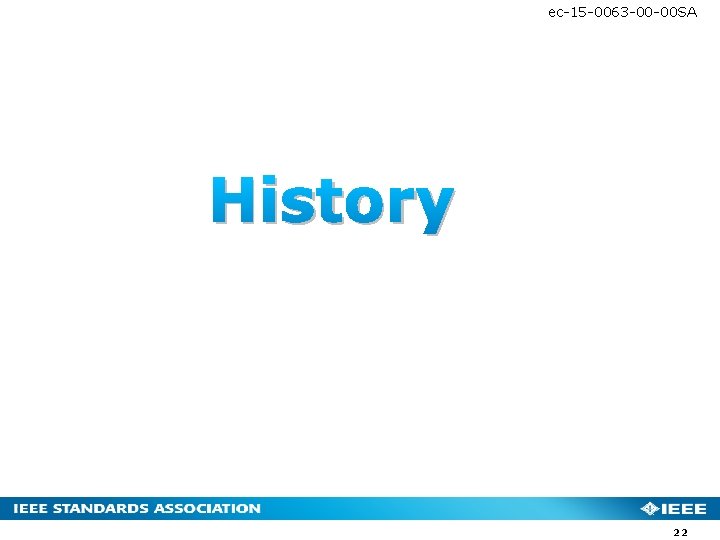 ec-15 -0063 -00 -00 SA History 22 