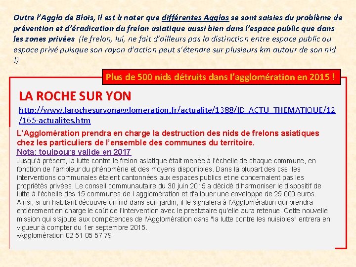 Outre l’Agglo de Blois, Il est à noter que différentes Agglos se sont saisies