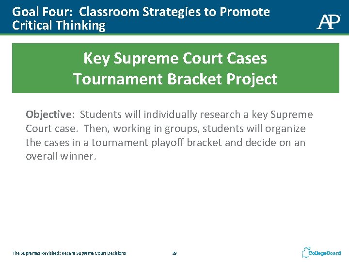 Goal Four: Classroom Strategies to Promote Critical Thinking Key Supreme Court Cases Tournament Bracket