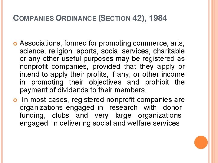 COMPANIES ORDINANCE (SECTION 42), 1984 Associations, formed for promoting commerce, arts, science, religion, sports,