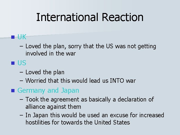 International Reaction n UK – Loved the plan, sorry that the US was not International Reaction n UK – Loved the plan, sorry that the US was not