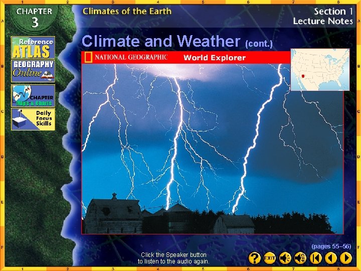 Climate and Weather (cont. ) (pages 55– 56) Click the Speaker button to listen