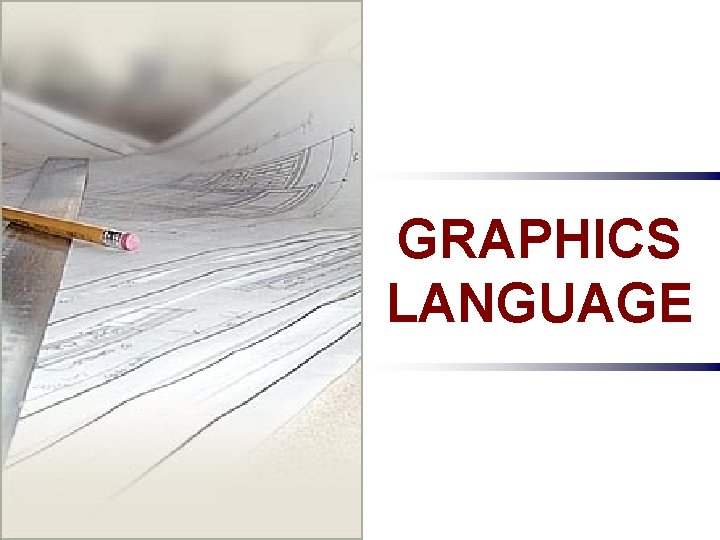 GRAPHICS LANGUAGE 