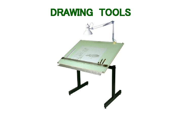 DRAWING TOOLS 