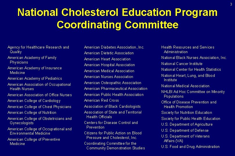 3 National Cholesterol Education Program Coordinating Committee Agency for Healthcare Research and Quality American