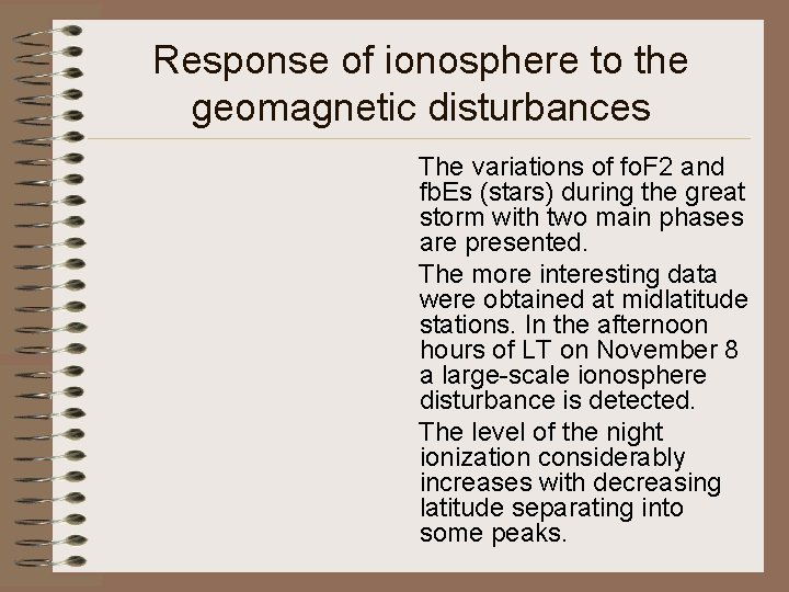 Response of ionosphere to the geomagnetic disturbances The variations of fo. F 2 and