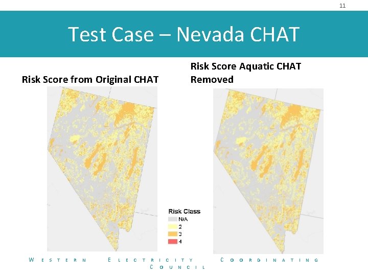 11 Test Case – Nevada CHAT Risk Score from Original CHAT W E S