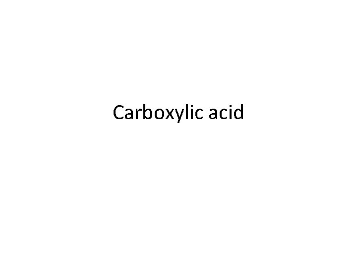 Carboxylic acid 