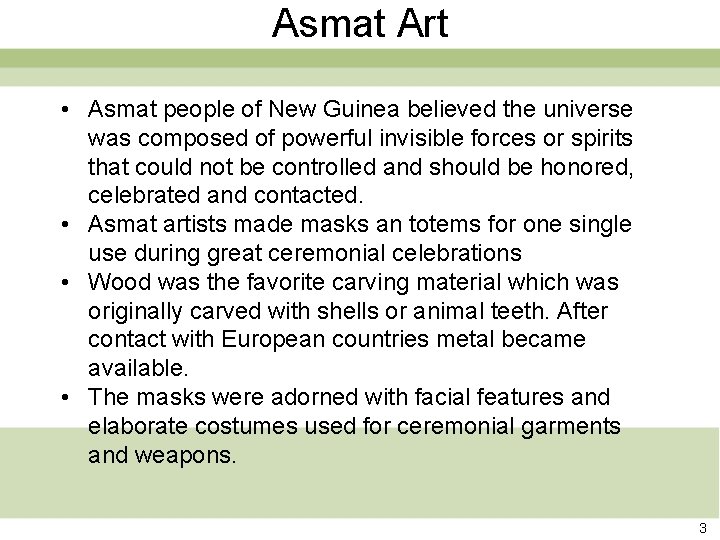 Asmat Art • Asmat people of New Guinea believed the universe was composed of