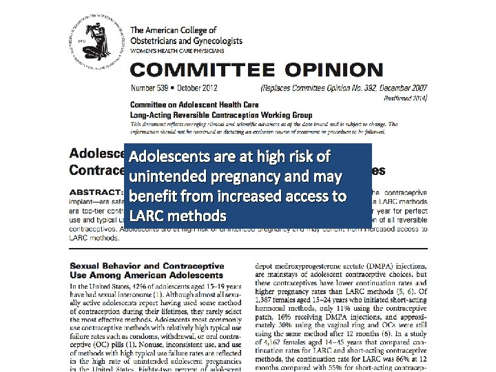 Given the Adolescents are at high risk of efficacy, safety, and ease of use,