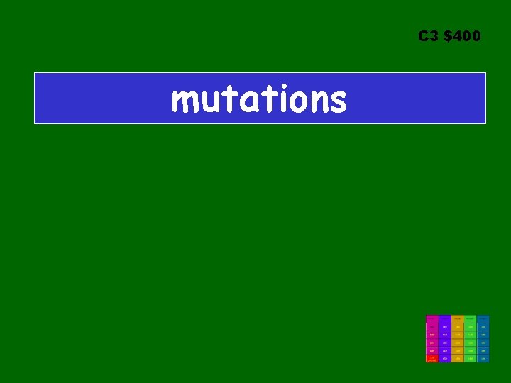 C 3 $400 mutations 