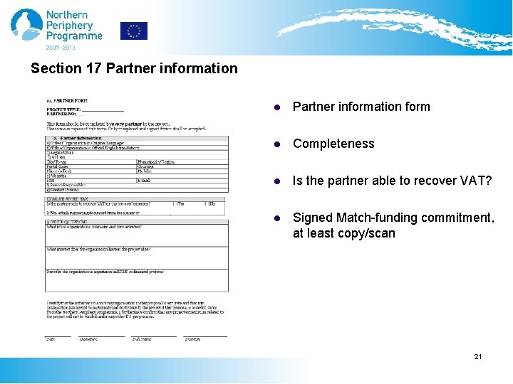 Section 17 Partner information l Partner information form l Completeness l Is the partner