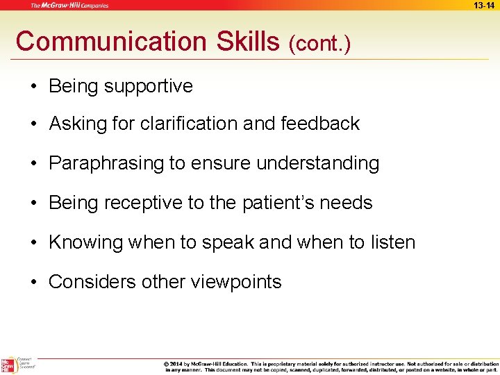 13 -14 Communication Skills (cont. ) • Being supportive • Asking for clarification and