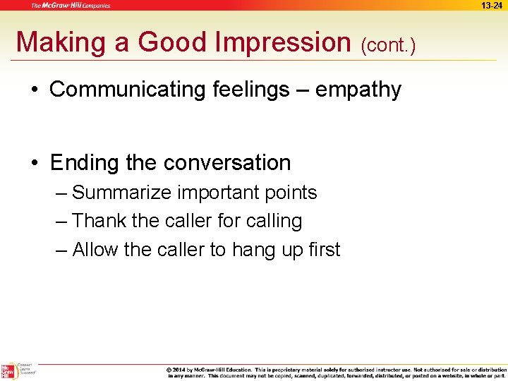 13 -24 Making a Good Impression (cont. ) • Communicating feelings – empathy •