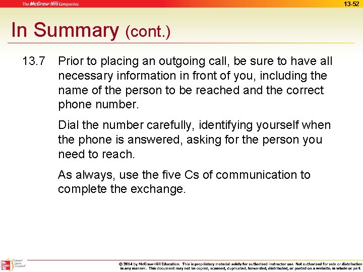 13 -52 In Summary (cont. ) 13. 7 Prior to placing an outgoing call,