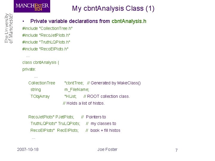 My cbnt. Analysis Class (1) • Private variable declarations from cbnt. Analysis. h #include