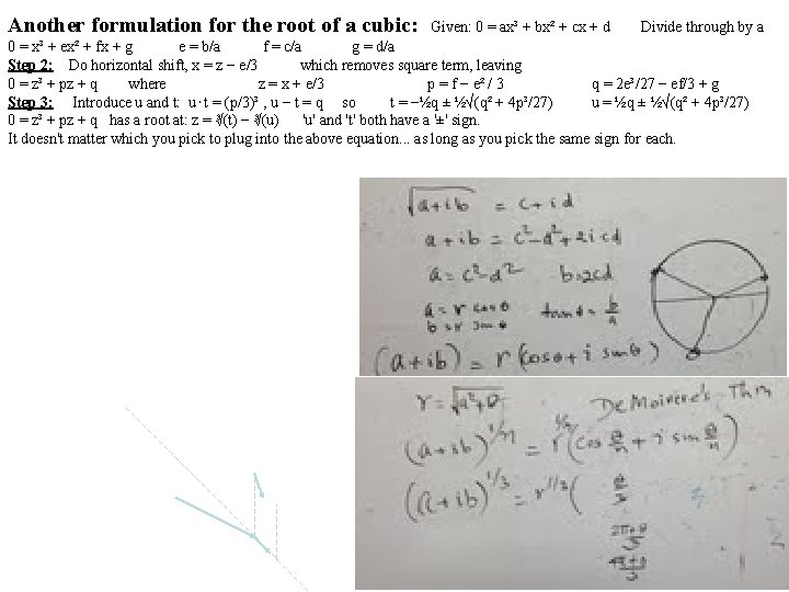 Another formulation for the root of a cubic: Given: 0 = ax³ + bx²