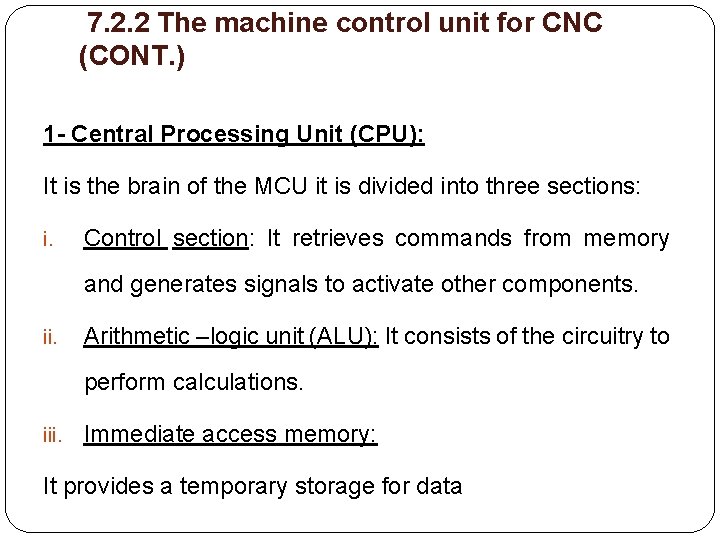  7. 2. 2 The machine control unit for CNC (CONT. ) 1 -