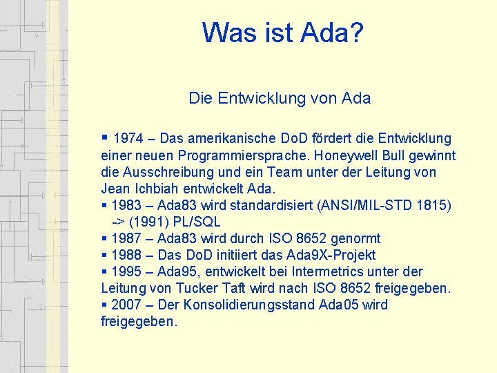 Was ist Ada? Die Entwicklung von Ada § 1974 – Das amerikanische Do. D