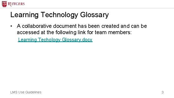 Learning Technology Glossary • A collaborative document has been created and can be accessed