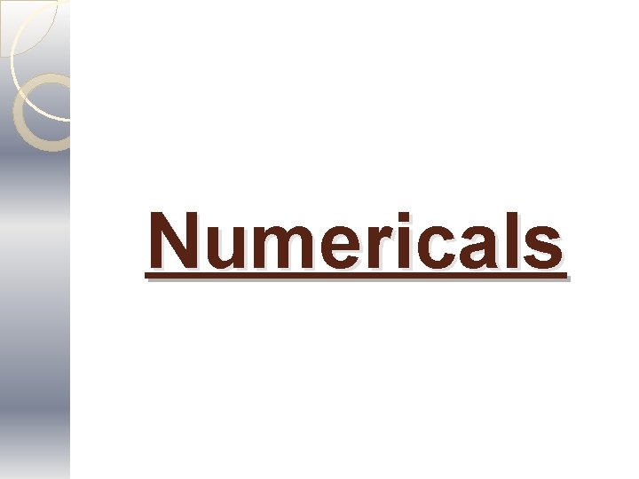 Numericals 