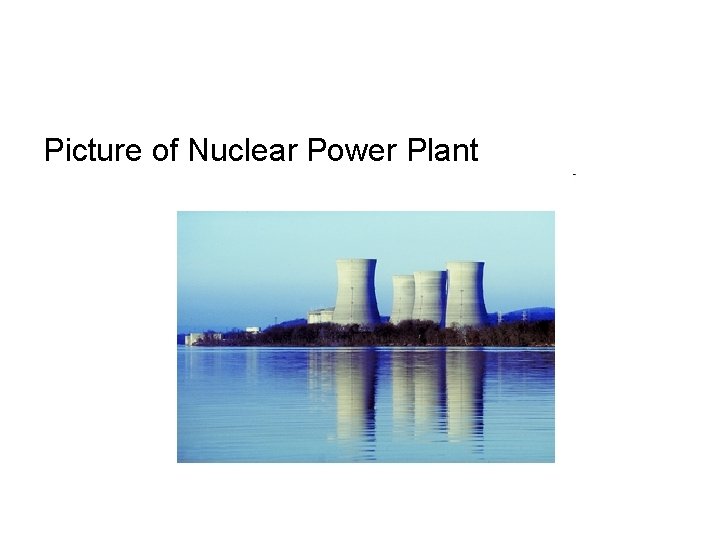 Picture of Nuclear Power Plant 