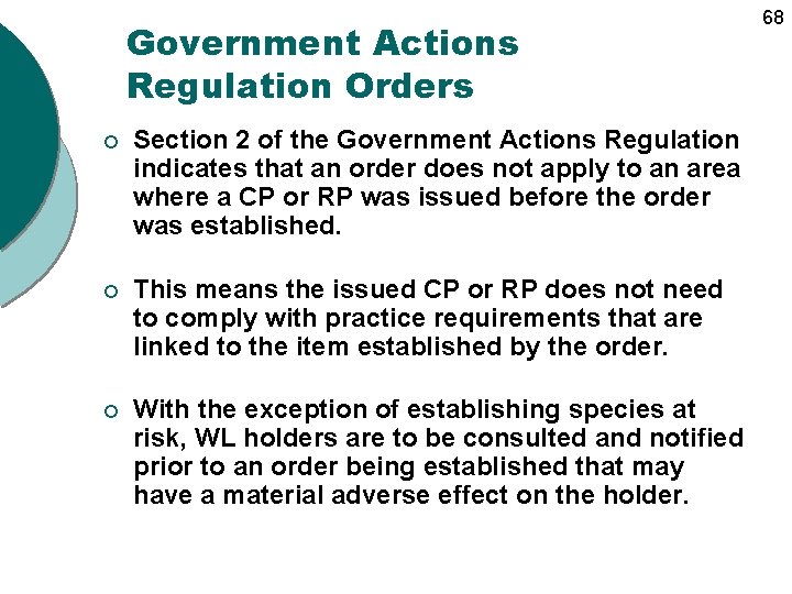 Government Actions Regulation Orders ¡ Section 2 of the Government Actions Regulation indicates that