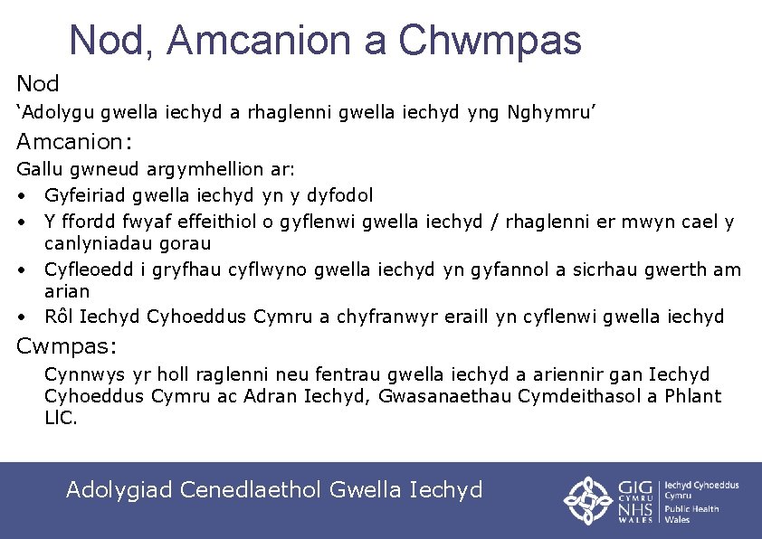 Nod, Amcanion a Chwmpas Nod ‘Adolygu gwella iechyd a rhaglenni gwella iechyd yng Nghymru’