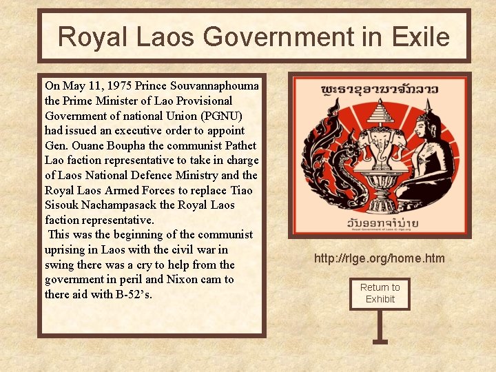 Royal Laos Government in Exile On May 11, 1975 Prince Souvannaphouma the Prime Minister