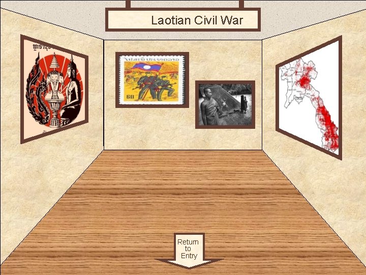 Laotian Civil War Room 2 Return to Entry 