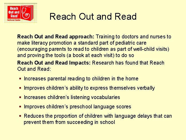 Reach Out and Read approach: Training to doctors and nurses to make literacy promotion