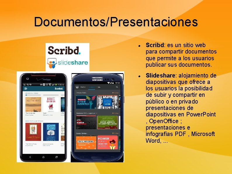 Documentos/Presentaciones Scribd: Scribd es un sitio web para compartir documentos que permite a los