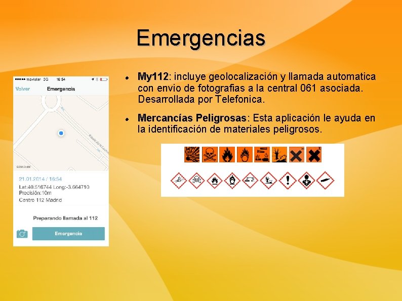 Emergencias My 112: incluye geolocalización y llamada automatica con envio de fotografias a la