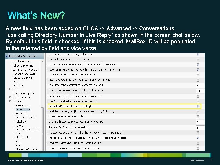 A new field has been added on CUCA -> Advanced -> Conversations “use calling