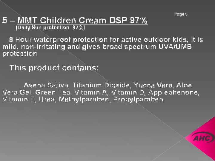 5 – MMT Children Cream DSP 97% Page 5 (Daily Sun protection 97%) 8