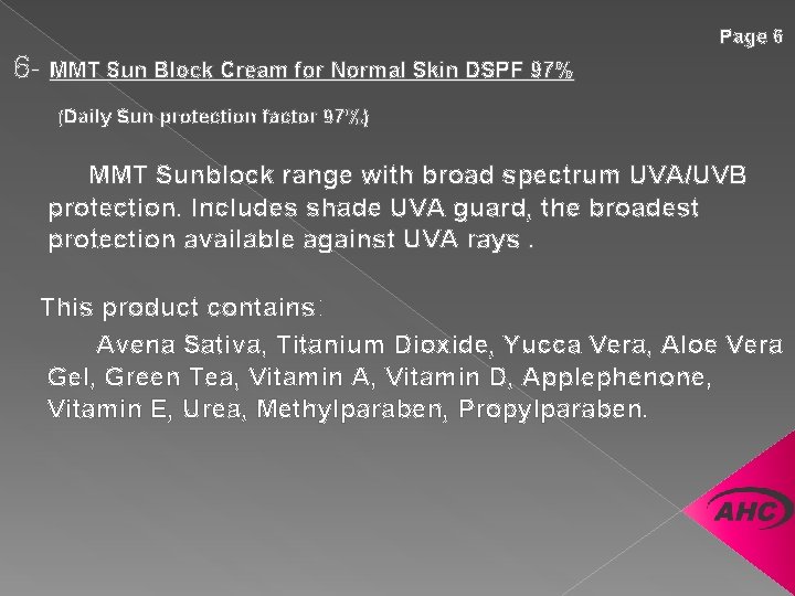 Page 6 6 - MMT Sun Block Cream for Normal Skin DSPF 97% (Daily