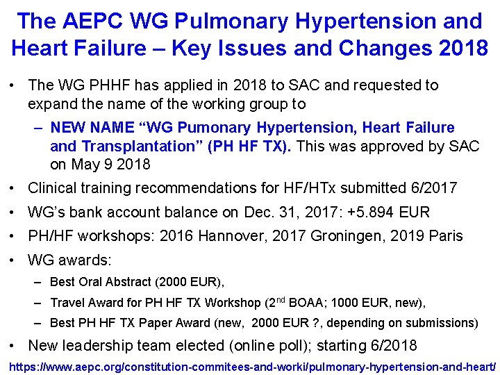 The AEPC WG Pulmonary Hypertension and Heart Failure – Key Issues and Changes 2018