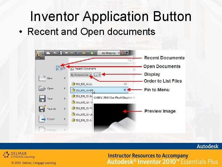 Inventor Application Button • Recent and Open documents 