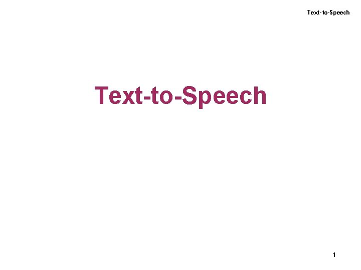 Text-to-Speech 1 