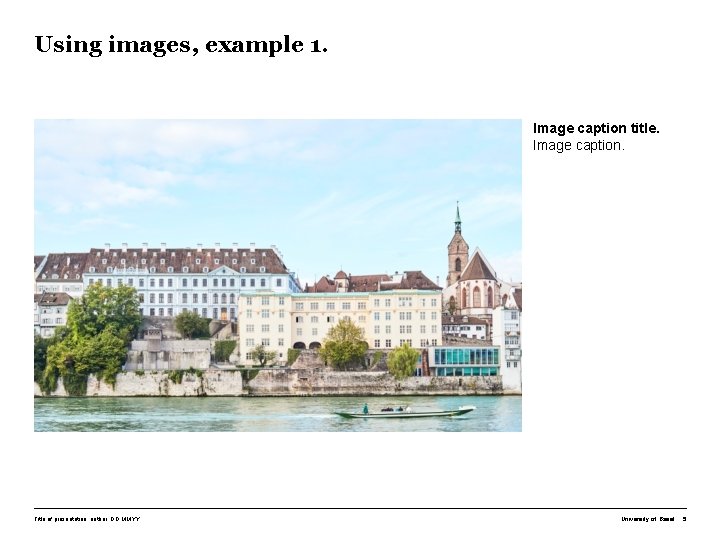 Using images, example 1. Image caption title. Image caption. Title of presentation, author, DD.