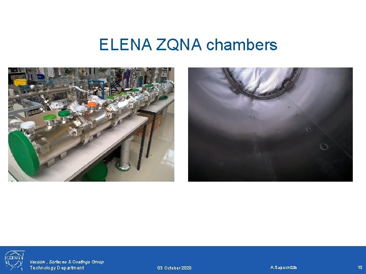 ELENA ZQNA chambers Vacuum, Surfaces & Coatings Group Technology Department 03 October 2020 A.