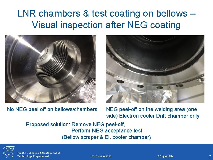 LNR chambers & test coating on bellows – Visual inspection after NEG coating No