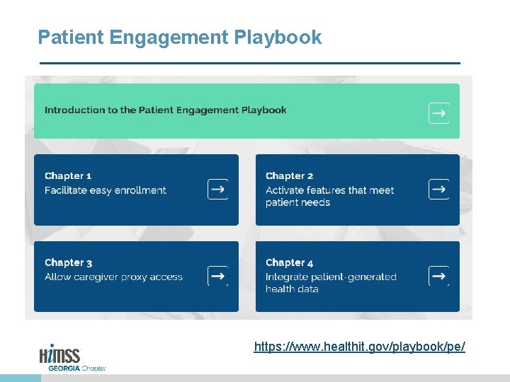 Patient Engagement Playbook https: //www. healthit. gov/playbook/pe/ 