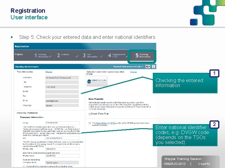 Registration User interface § Step 5: Check your entered data and enter national identifiers