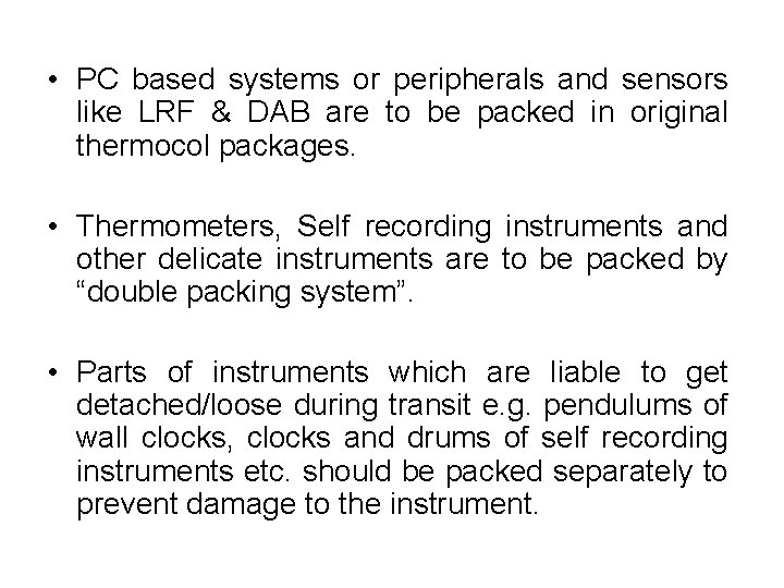  • PC based systems or peripherals and sensors like LRF & DAB are